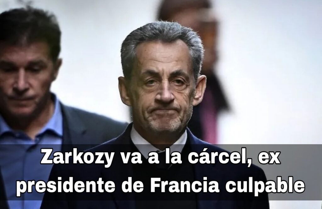 HISTÓRICO: NICOLÁS SARKOZY EX PRESIDENTE DE FRANCIA INGRESA A PRISIÓN POR CORRUPCIÓN EN SU CAMPAÑA DEL 2007
